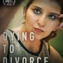 DYING TO DIVORCE (2021) – 82min image